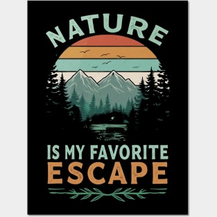 Nature is My Favorite Escape. Posters and Art